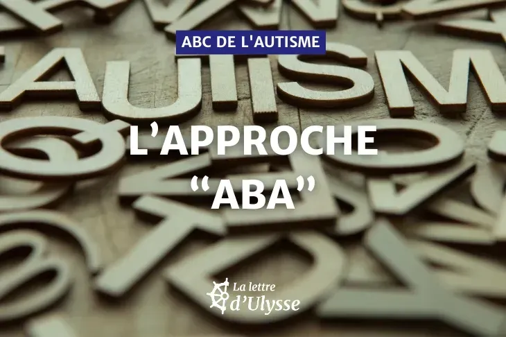 L'ABA est une approche scientifique permettant de renforcer les comportements adaptés ou de les développer, utilisée dans les interventions pour accompagner les enfants avec autisme. 