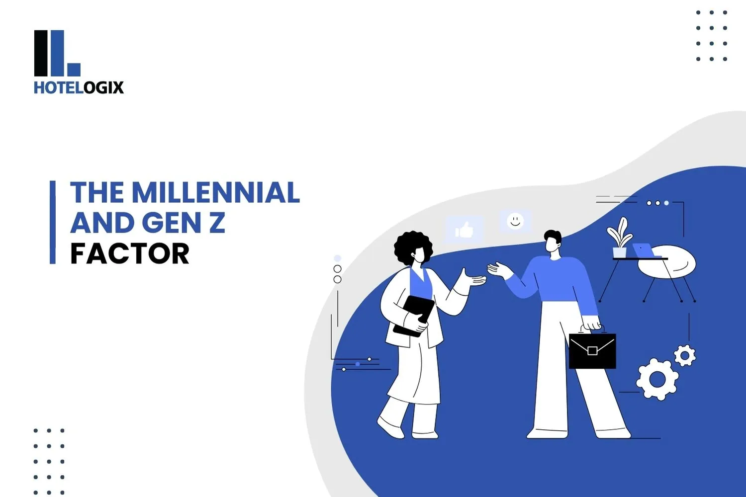 The Millennial and Gen Z Factor