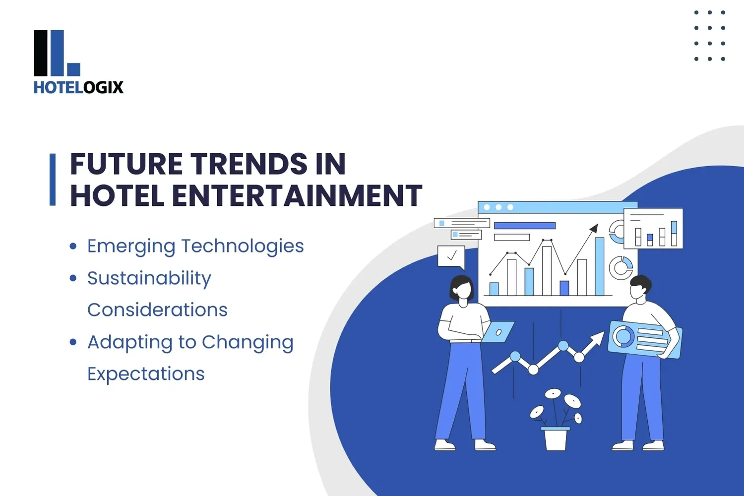 Future Trends in Hotel Entertainment