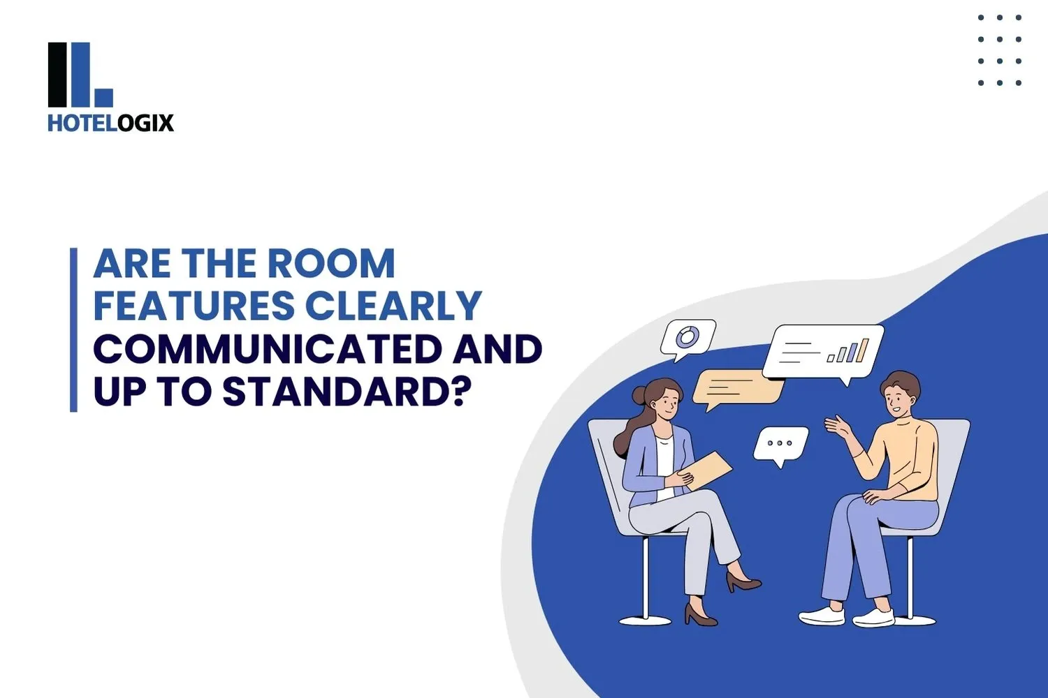 Are the Room Features Clearly Communicated and Up to Standard?