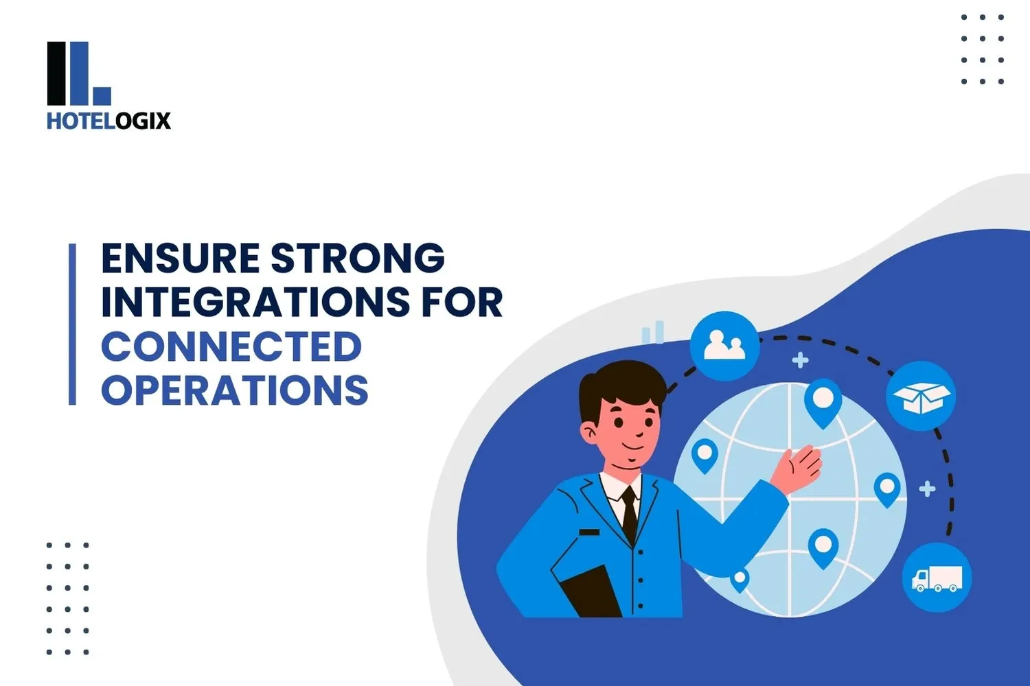 Ensure Strong Integrations for Connected Operations