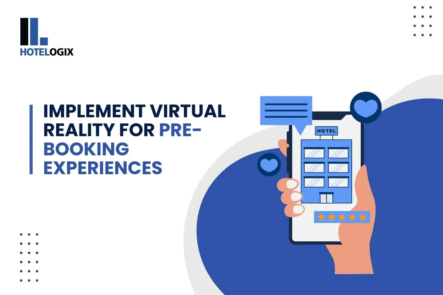 Implement Virtual Reality for Pre-Booking Experiences