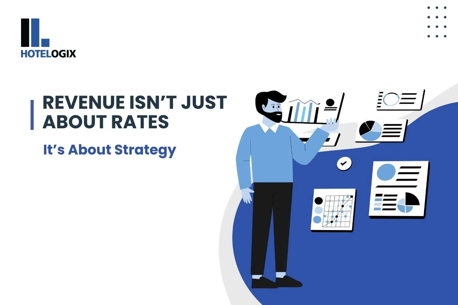Revenue Isn’t Just About Rates — It’s About Strategy