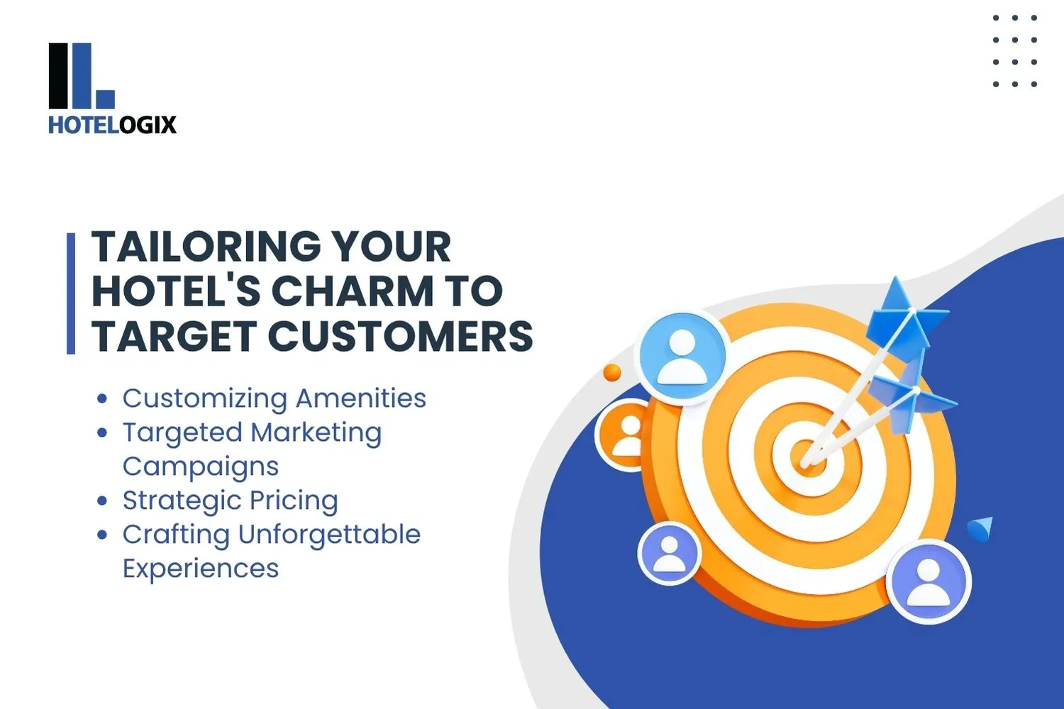 Tailoring Your Hotel's Charm to Target Customers