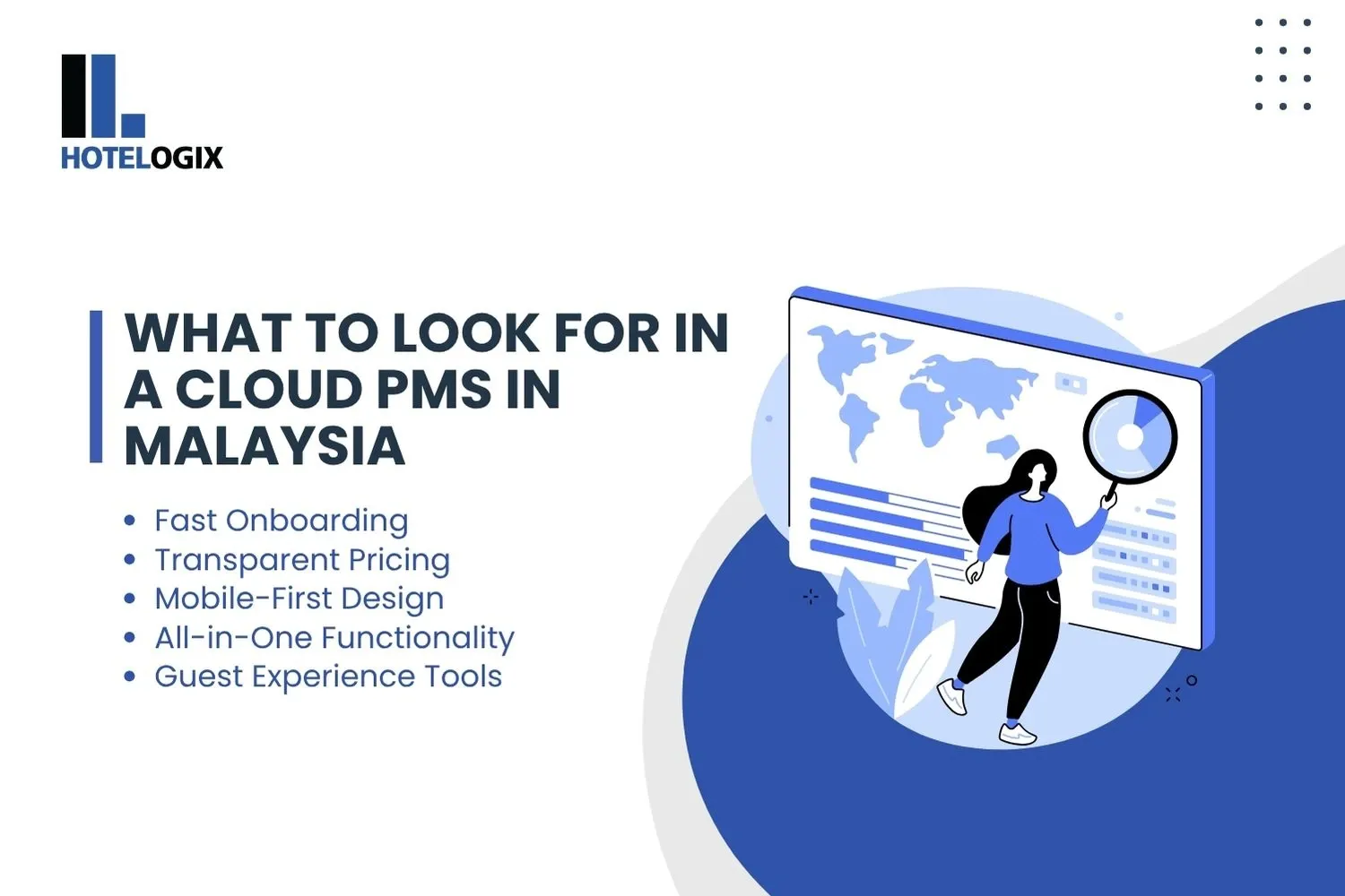 What to Look for in a Cloud PMS in Malaysia