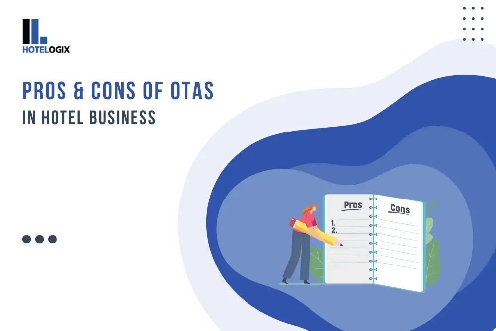Pros and Cons of Online Travel Agencies in Hotel Business