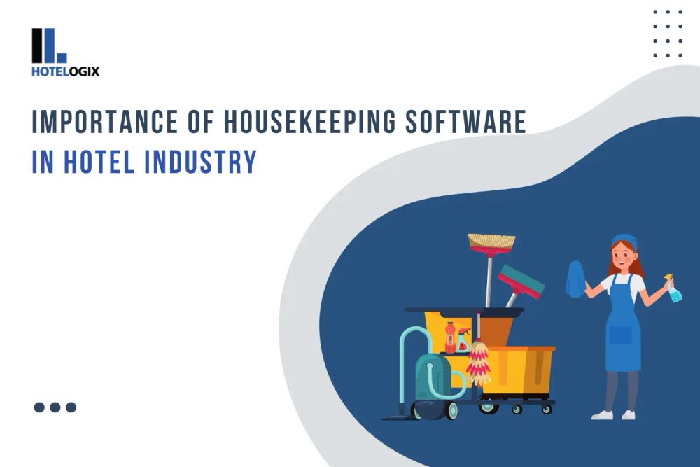 Importance of Hotel Housekeeping Software