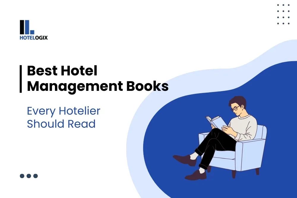 Best Hotel Management Books Every Hotelier Should Read