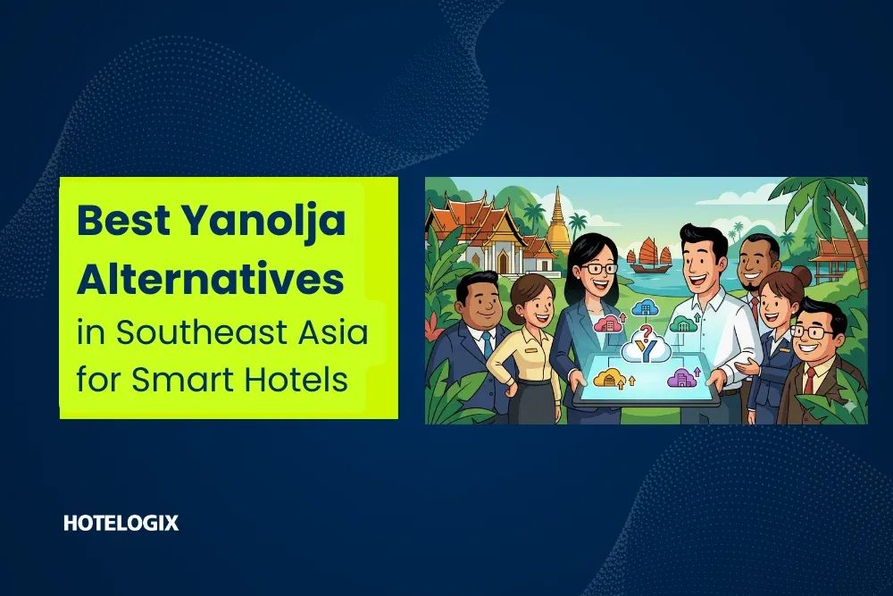 Best Yanolja Alternatives in Southeast Asia for Smart Hotels