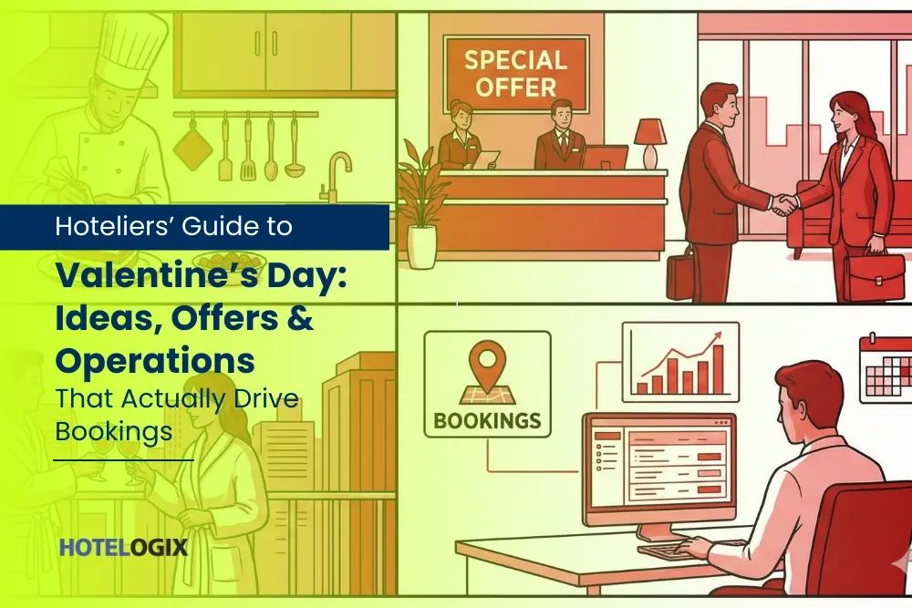Hoteliers' Guide to Valentine’s Day: Ideas, Offers & Operations That Actually Drive Bookings