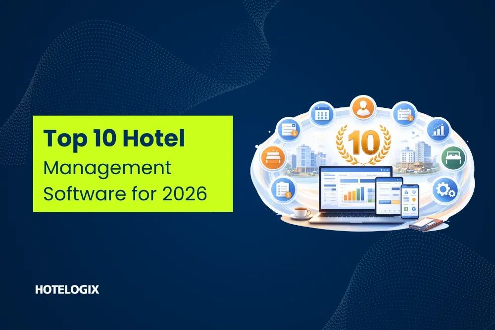 Top 10 Hotel Management Software for 2026