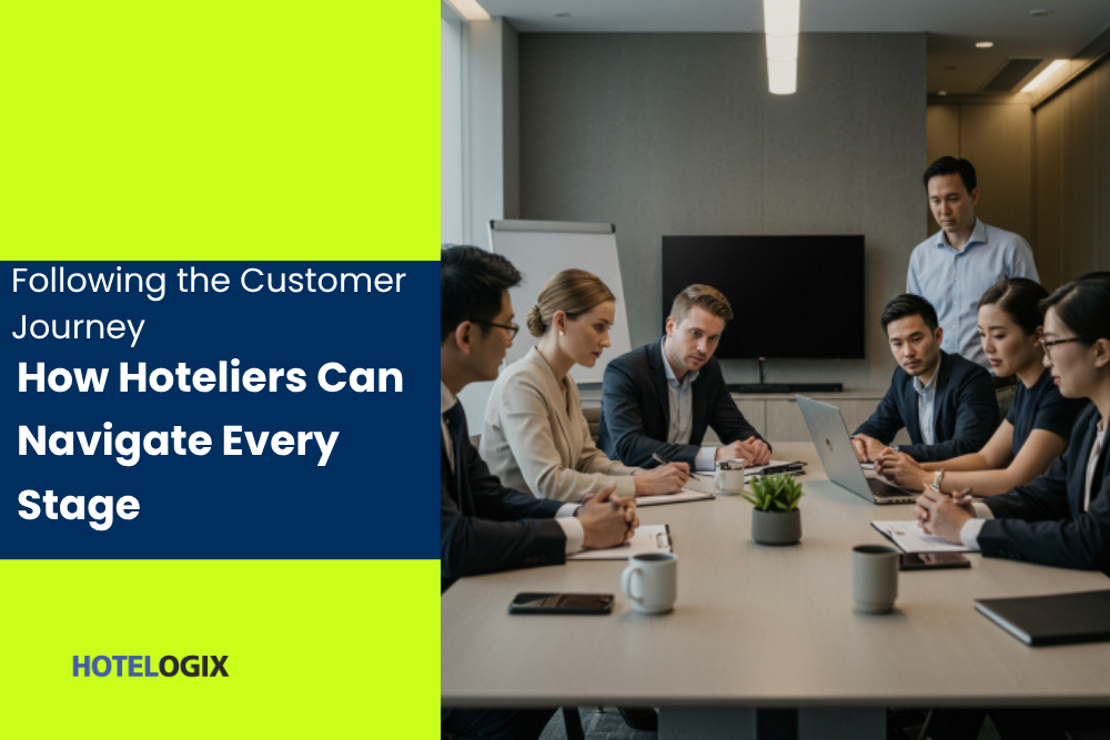 Following the Customer Journey – How Hoteliers Can Navigate Every Stage