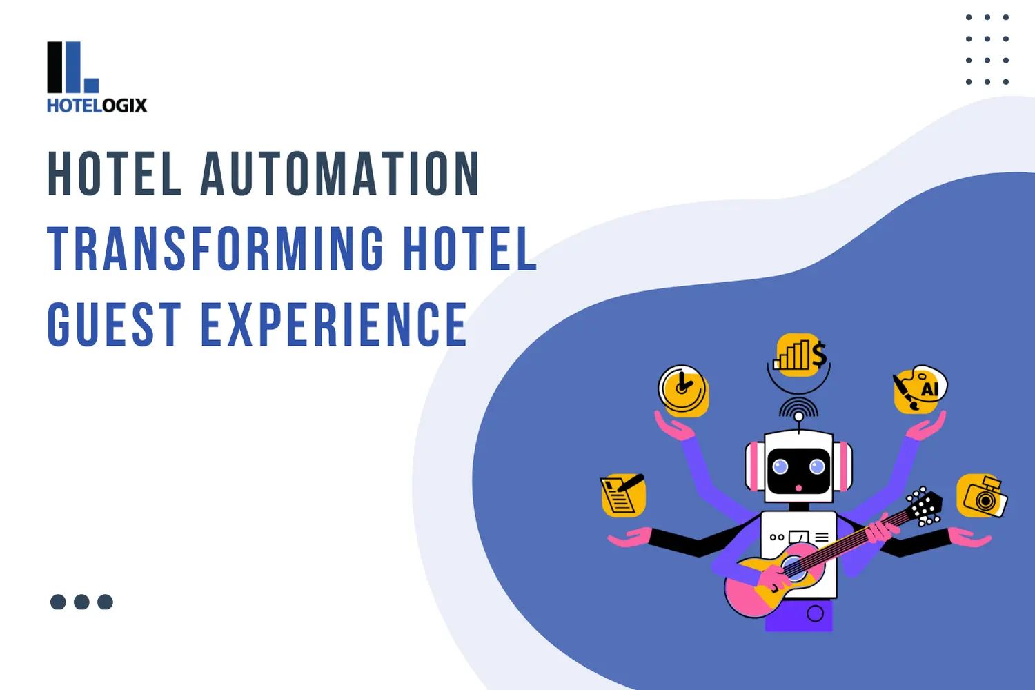 Hotel Automation- Transform Hotel Guest Experience