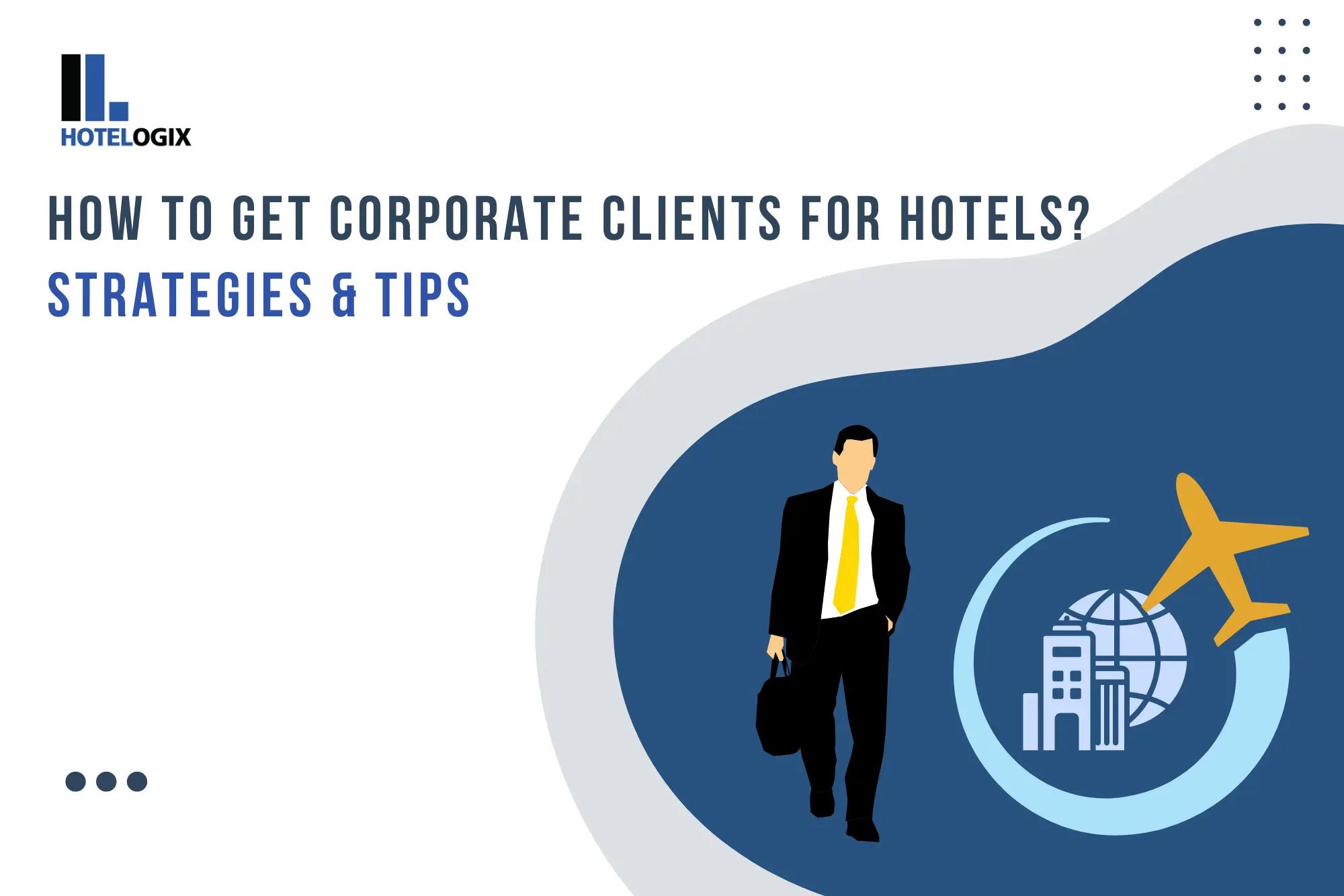 how to sell hotel rooms to corporate clients
