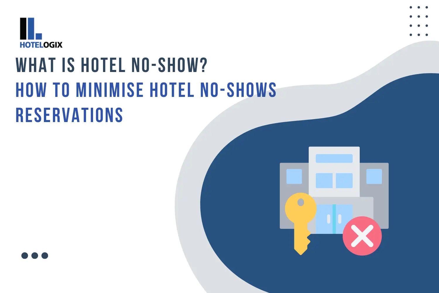 guide on hotel no show