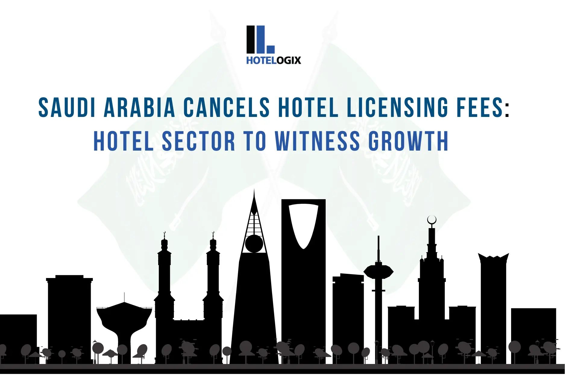 news on saudi arabia cancelling license fees