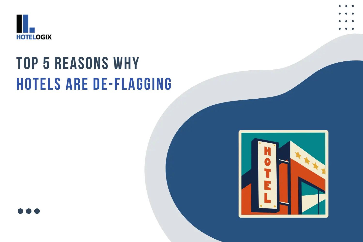 reasons for hotel deflagging