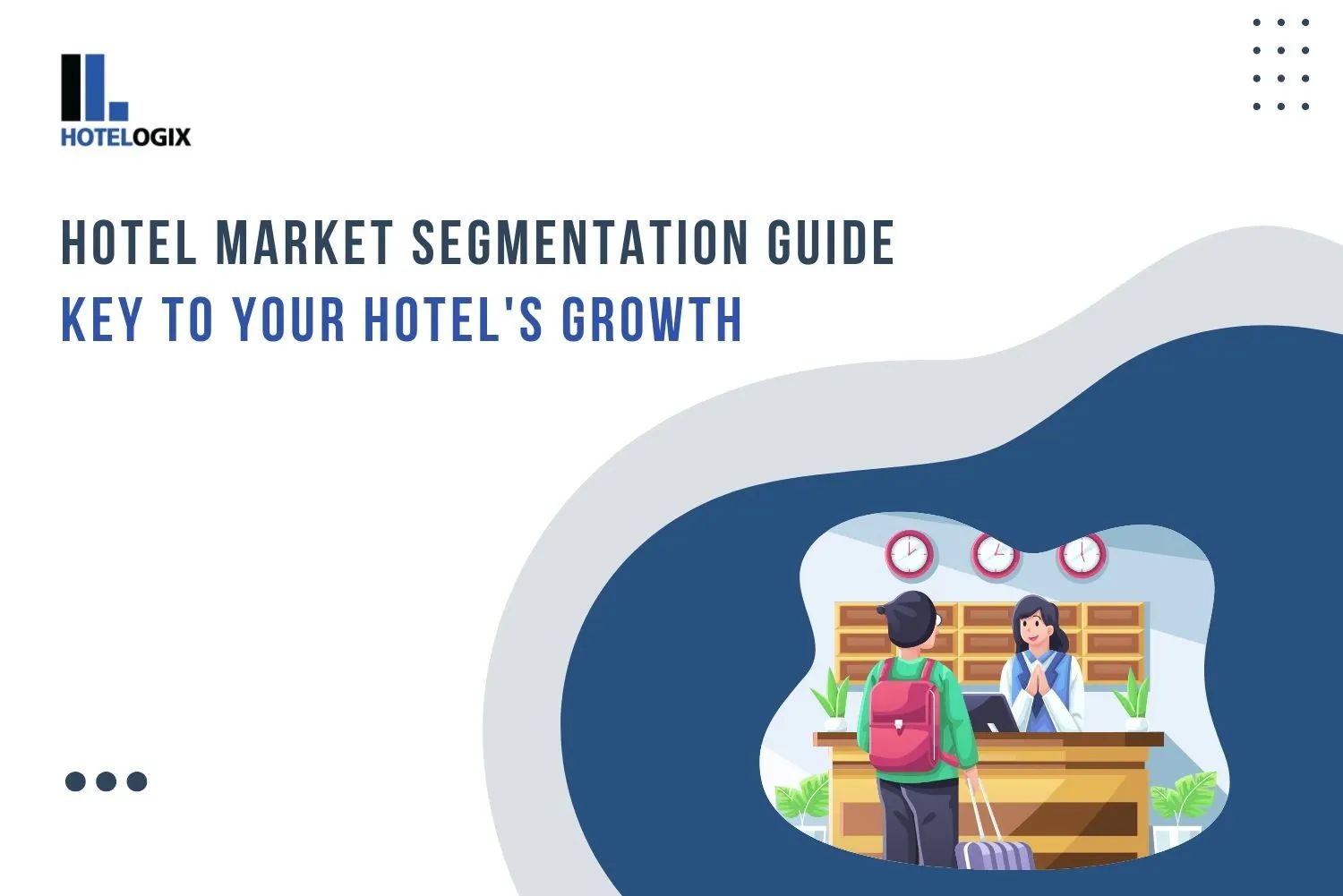 guide to hotel market segmentation