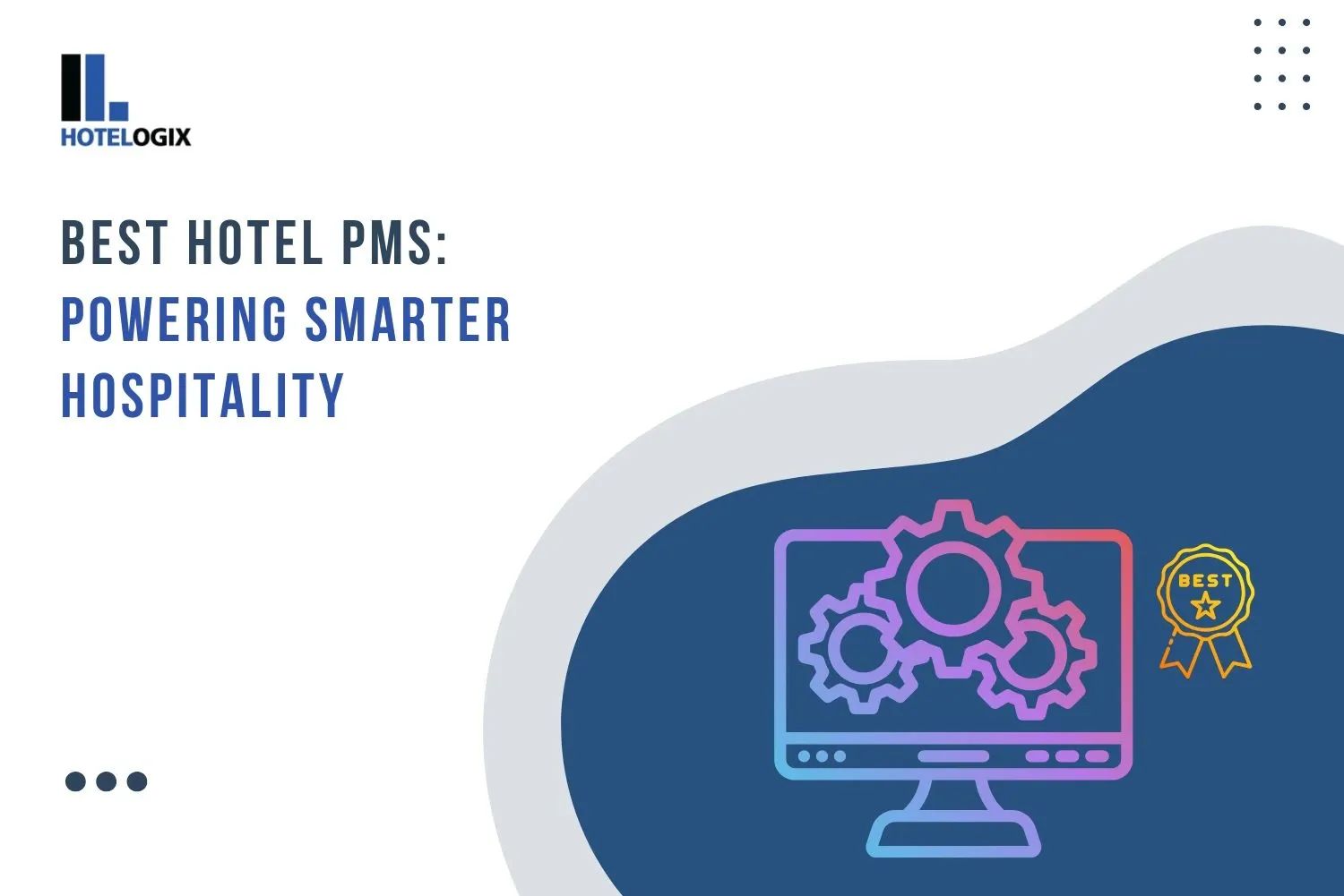 tips on selecting the best hotel pms 