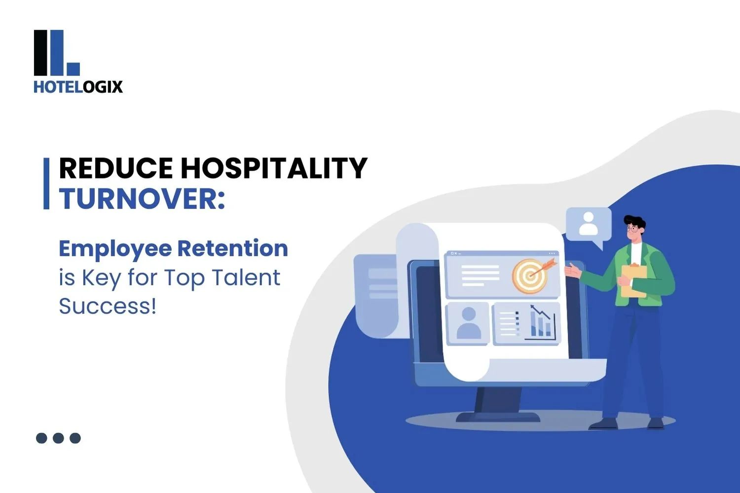 Reduce Hospitality Turnover: Employee Retention is Key for Top Talent Success!