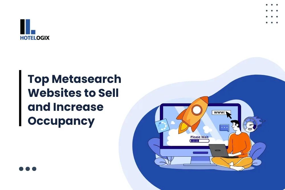 Top Metasearch Websites to Sell and Increase Occupancy