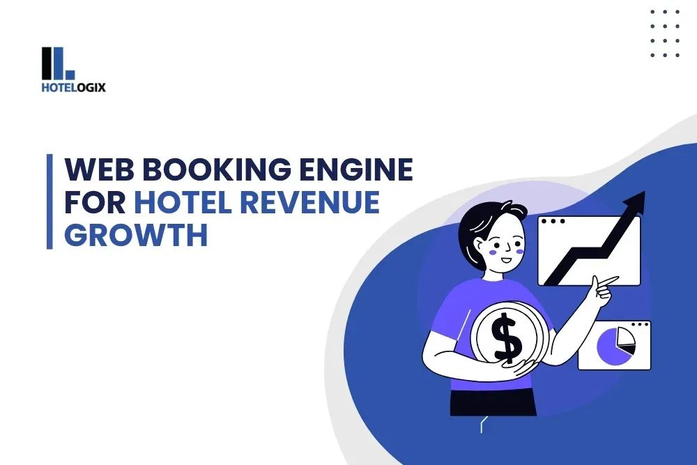 Web Booking Engine for Hotel Revenue Growth