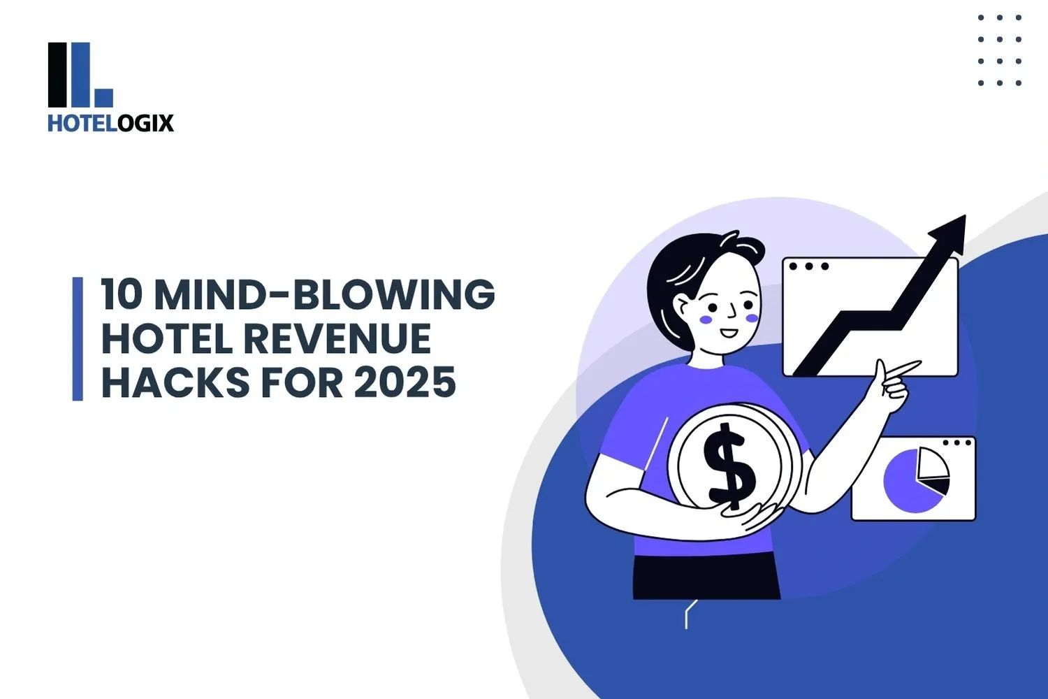 10 Mind-Blowing Hotel Revenue Hacks for 2025