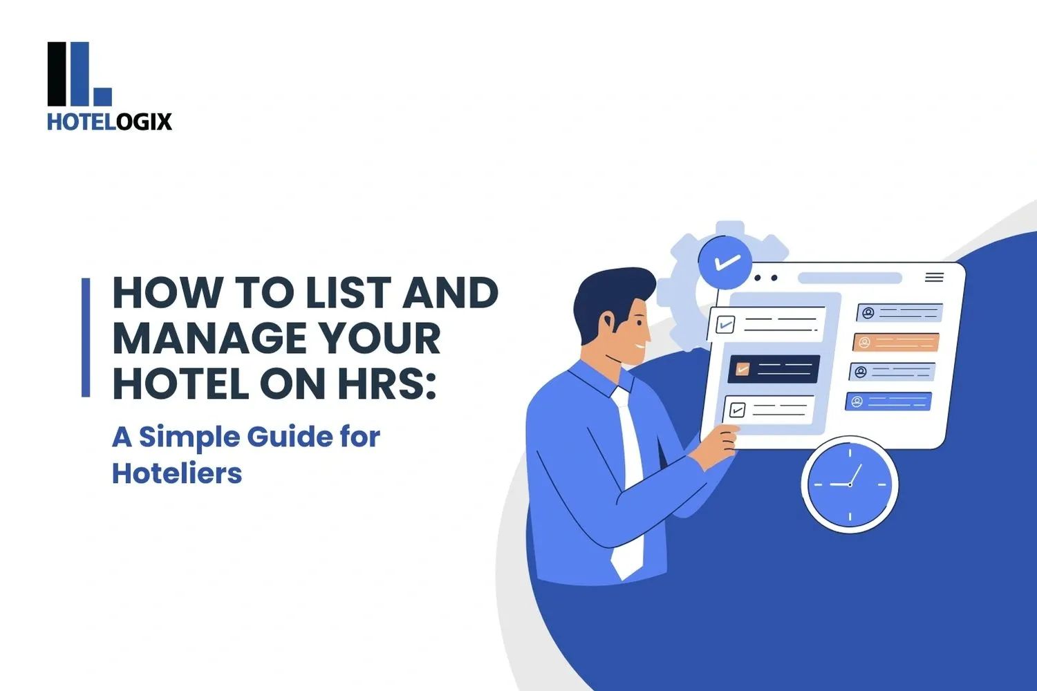 How to List and Manage Your Hotel on HRS: A Simple Guide for Hoteliers