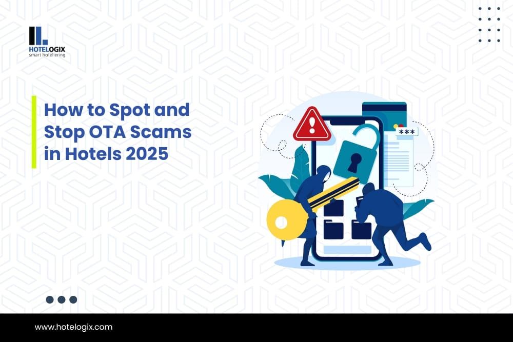 How to Spot and Stop OTA Scams in Hotels 2025