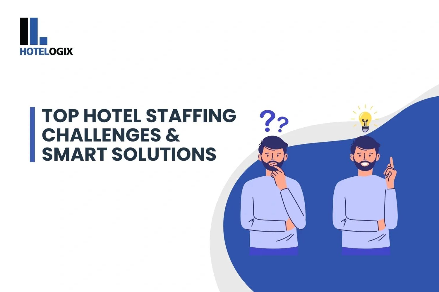 Top Hotel Staffing Challenges & Smart Solutions