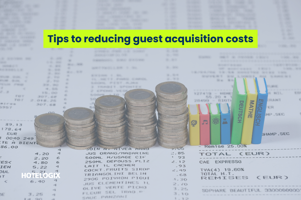 Tips to reducing guest acquisition costs