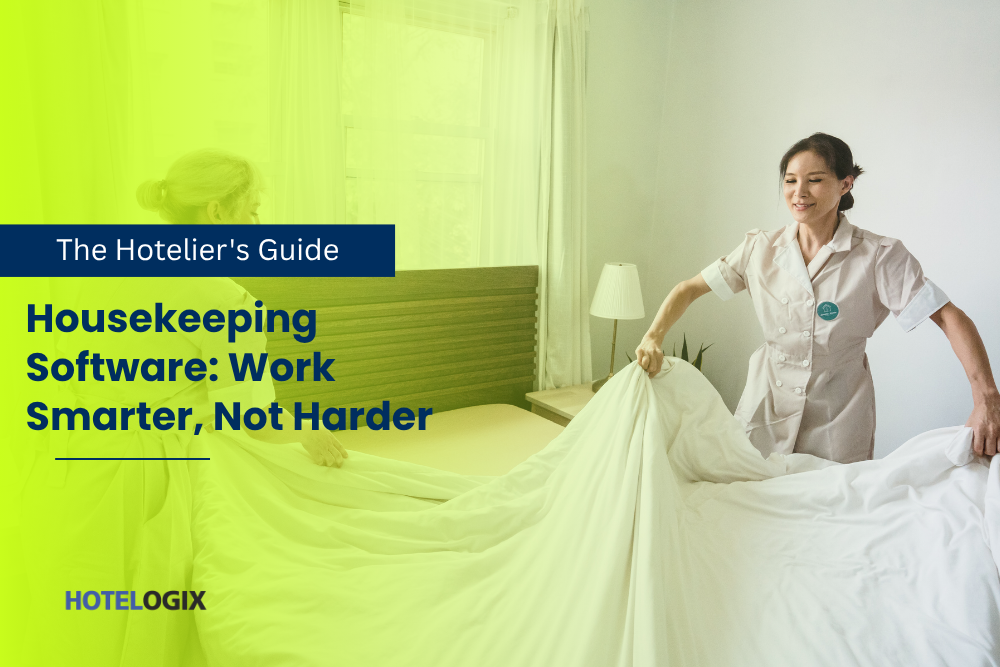 The Hotelier's Guide to Housekeeping Software: Work Smarter, Not Harder