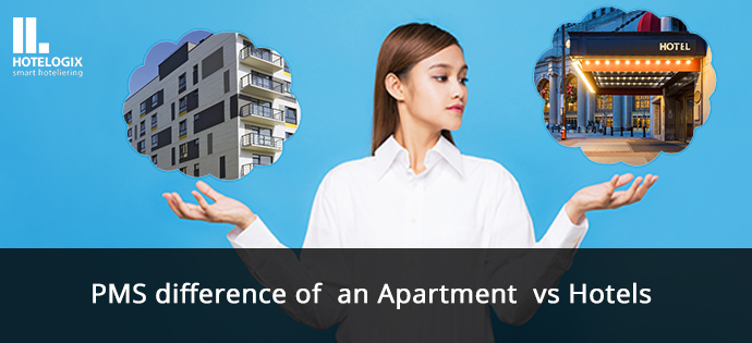 PMS difference for Apartment and Hotel