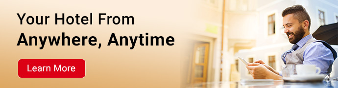 Manage Your Hotel From Anywhere, Anytime