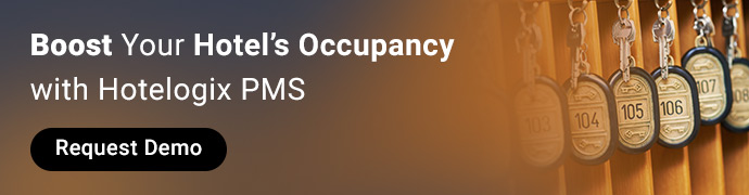 Boost your hotel’s occupancy with Hotelogix PMS