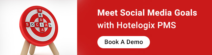 Meet Social Media Goals With Hotelogix PMS