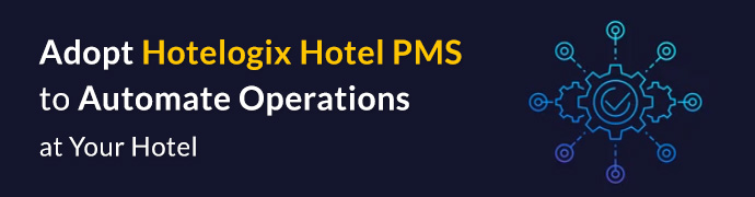 The hospitality industry is all about the superior guest experience