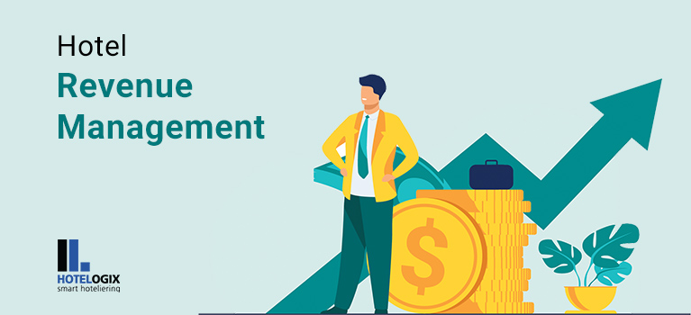 Hotel Revenue Management: How It Is Evolving | Hotelogix 