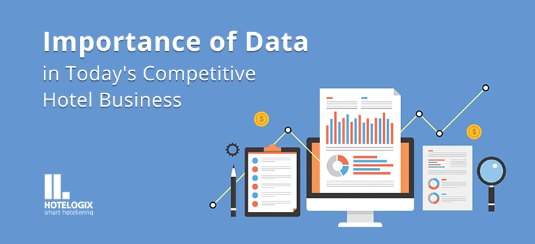 Importance of data in today's competitive hotel business