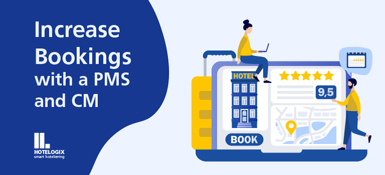 Increase Bookings with a Property Management System and Channel Manager | Hotelogix