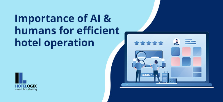 Artificial intelligence and human intelligence: Making hospitality more hospitable