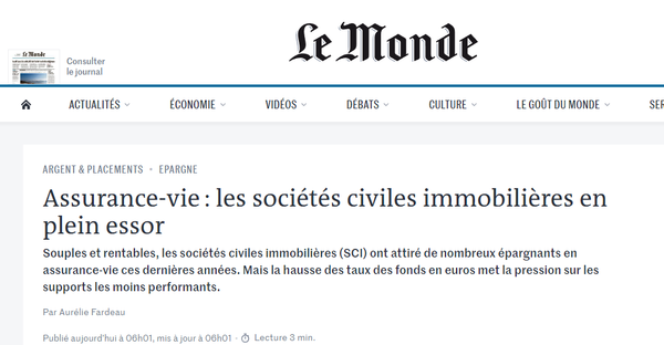SCI et assurance-vie : les délicieuses fake news du Monde…
