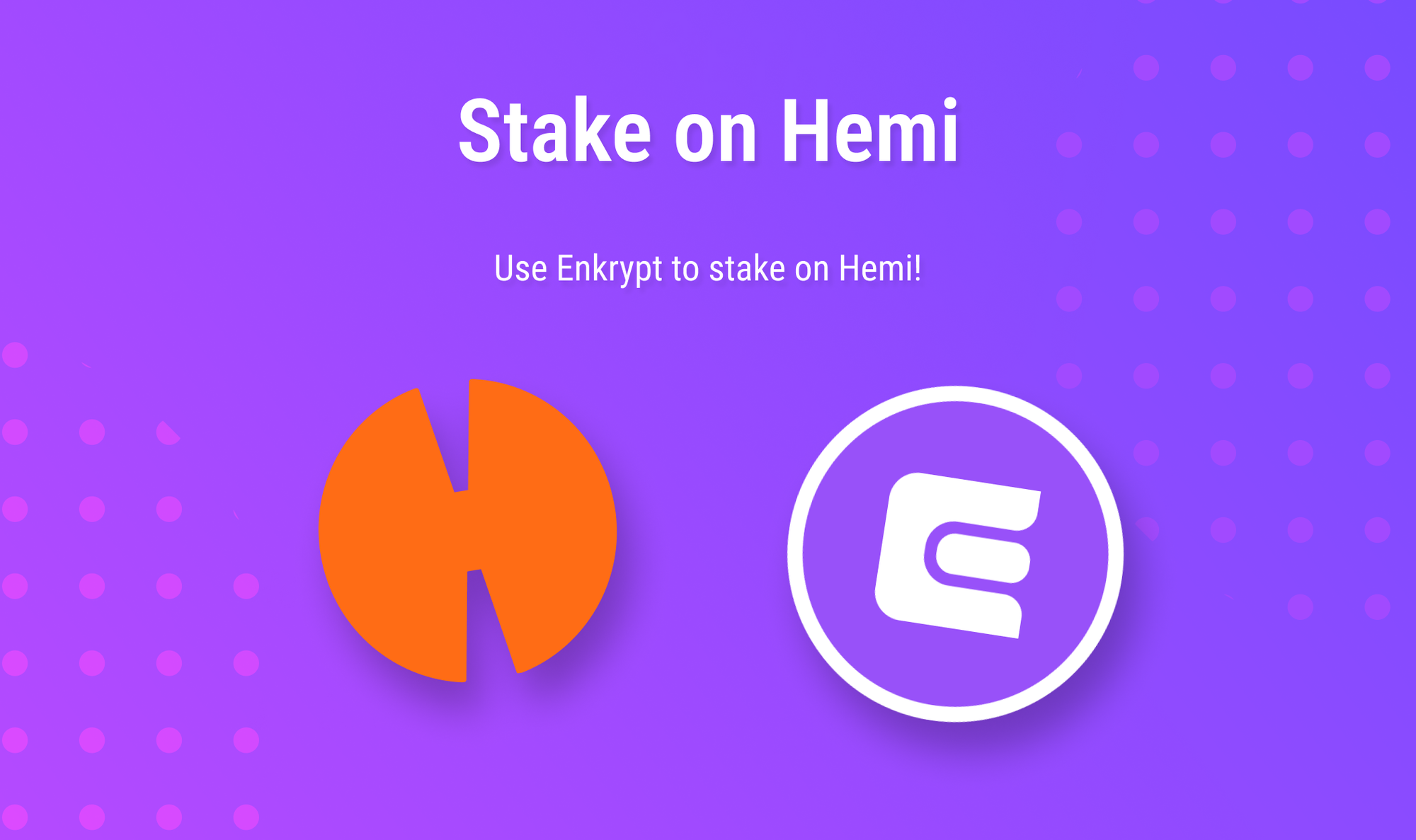 How to stake Hemi in Enkrypt