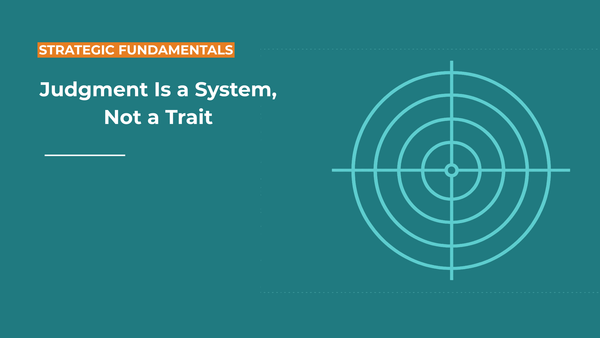 Judgment Is a System, Not a Trait