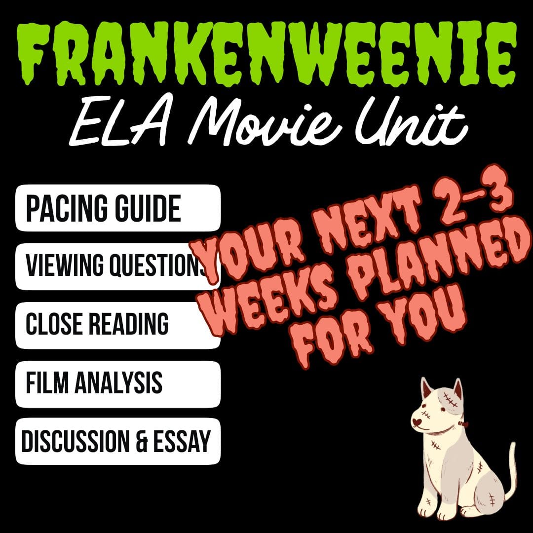 Frankenweenie: Full ELA Film Unit & Pacing Guide