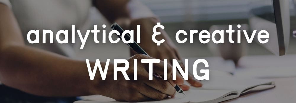 Analytical & Creative Writing Lessons & Resources for teaching HS ELA