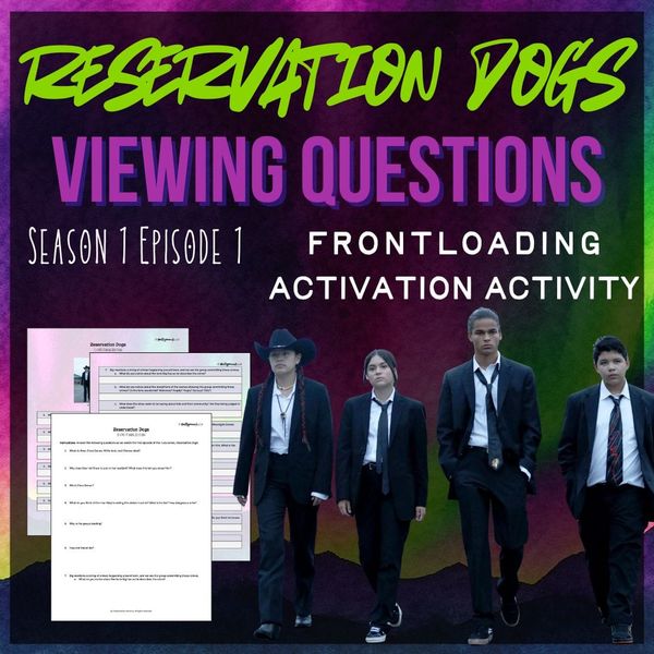 Reservation Dogs Viewing Questions