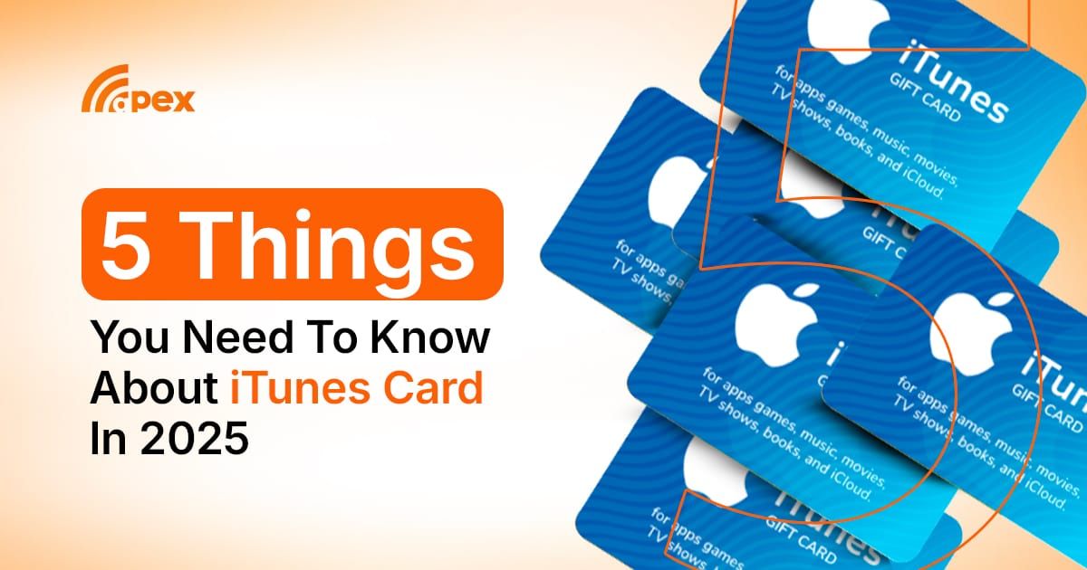 5 Things You Need To Know About iTunes Card In 2025