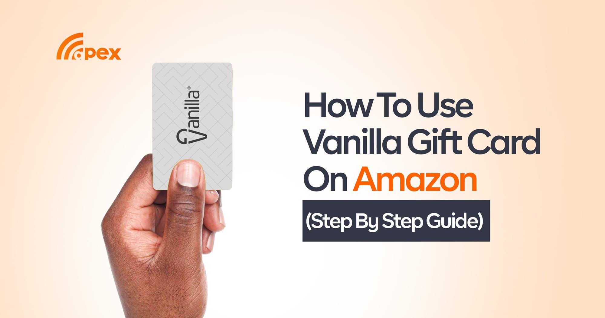 How To Use Vanilla Gift Card On Amazon(Step By Step Guide)
