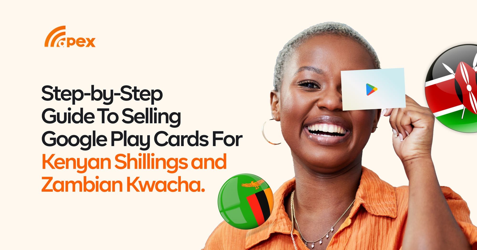 Step-by-Step Guide to Selling Google Play Cards for Kenyan Shillings and Zambian Kwacha.